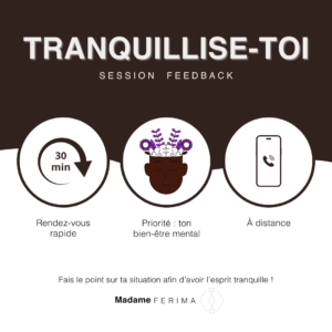 SESSION FEEDBACK Madame F E R I M A Session Feedback